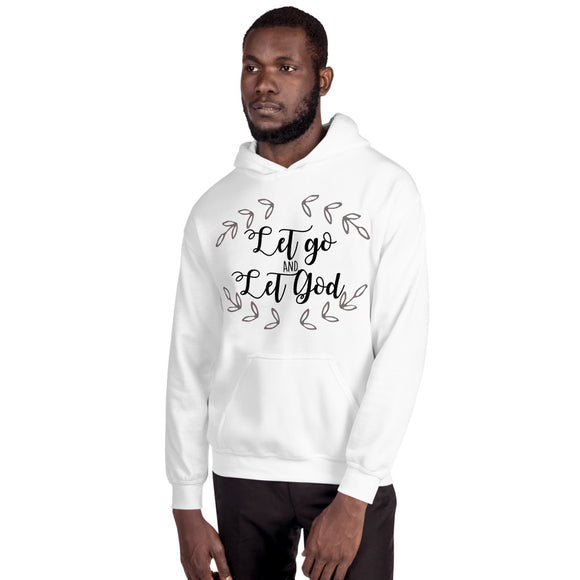 Let Go and Let God Unisex Hoodie