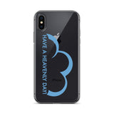 Have a Heavenly Day iPhone Case