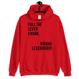 Pull the Lever Kronk Unisex Hoodie