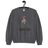 I Lava You Unisex Sweatshirt