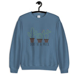 Don't Be a Prick Unisex Sweatshirt