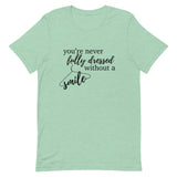 You’re Never Fully Dressed Without a Smile Short-Sleeve Unisex T-Shirt