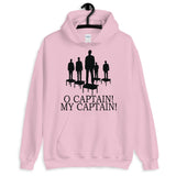 O Captain My Captain Unisex Hoodie