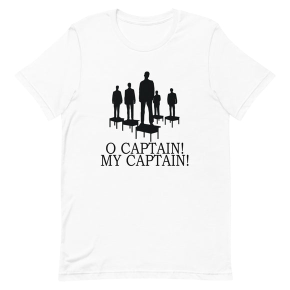 O Captain My Captain Short-Sleeve Unisex T-Shirt