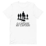 O Captain My Captain Short-Sleeve Unisex T-Shirt