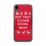 Put That Cookie Down Now iPhone Case