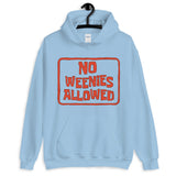 No Weenies Allowed Unisex Hoodie
