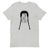 I'm Not Perky Short-Sleeve Unisex T-Shirt