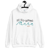 Just Keep Swimming Unisex Hoodie