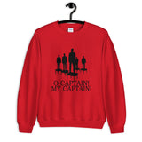 O Captain My Captain Unisex Sweatshirt