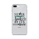 Never Judge a Book By Its Movie iPhone Case