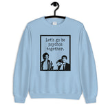 Perks of Being a Wallflower Unisex Sweatshirt
