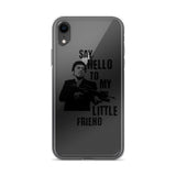 Say Hello To My Little Friend iPhone Case