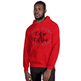 Let Go and Let God Unisex Hoodie