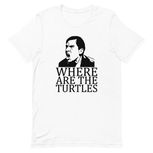 Where Are The Turtles? Short-Sleeve Unisex T-Shirt