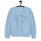 Shutup Sandra Unisex Sweatshirt