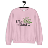 Kale Them with Kindness Unisex Sweatshirt