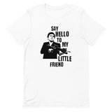 Say Hello To My Little Friend Short-Sleeve Unisex T-Shirt