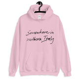 Somewhere in Northern Italy Unisex Hoodie