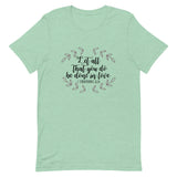 Let All That You Do Be Done in Love Short-Sleeve Unisex T-Shirt