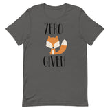 Zero Fox Given Short-Sleeve Unisex T-Shirt