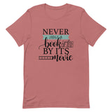 Never Judge a Book by its Movie Short-Sleeve Unisex T-Shirt