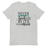 Never Judge a Book by its Movie Short-Sleeve Unisex T-Shirt