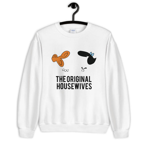 The Original Housewives Unisex Sweatshirt