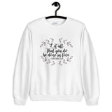 Let All That You Do Be Done in Love Unisex Sweatshirt