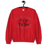 Let Go and Let God Unisex Sweatshirt