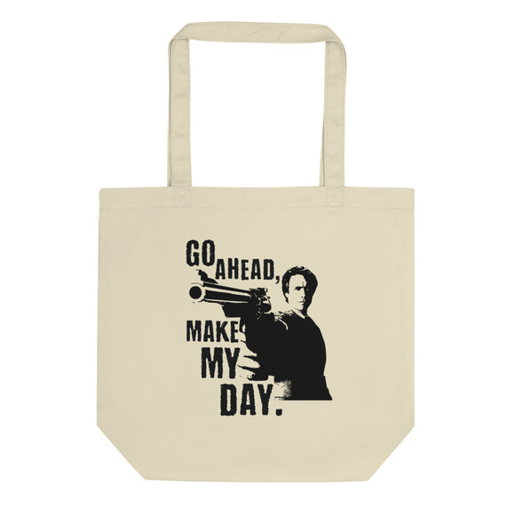 Go Ahead Make My Day Eco Tote Bag