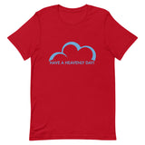 Have a Heavenly Day Short-Sleeve Unisex T-Shirt
