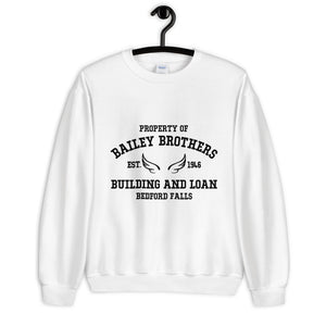Bailey Brothers (It's a Wonderful Life) Unisex Sweatshirt