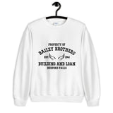 Bailey Brothers (It's a Wonderful Life) Unisex Sweatshirt