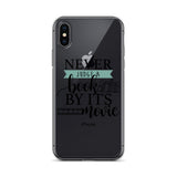 Never Judge a Book By Its Movie iPhone Case