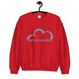 Shutup Sandra Unisex Sweatshirt