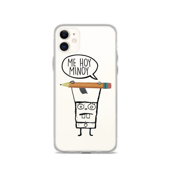 Me Hoy Minoy iPhone Case