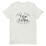 Let Go and Let God Short-Sleeve Unisex T-Shirt