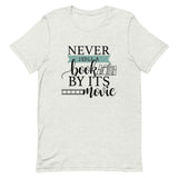 Never Judge a Book by its Movie Short-Sleeve Unisex T-Shirt