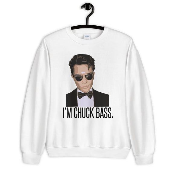 I'm Chuck Bass Unisex Sweatshirt