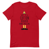 Don't Be a Cotton Headed Ninny Muggins Short-Sleeve Unisex T-Shirt