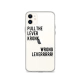 Pull the Lever Kronk iPhone Case