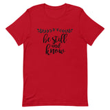 Be Still and Know Short-Sleeve Unisex T-Shirt