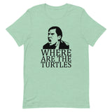 Where Are The Turtles? Short-Sleeve Unisex T-Shirt