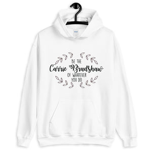 Carrie Bradshaw Unisex Hoodie