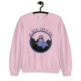 She Doesn't Even Go Here Unisex Sweatshirt
