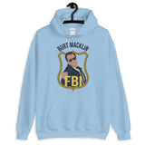 Burt Macklin Unisex Hoodie