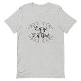 Let Go and Let God Short-Sleeve Unisex T-Shirt