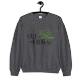 Kale Them with Kindness Unisex Sweatshirt