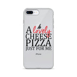 A Lovely Cheese Pizza Just For Me iPhone Case